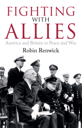 E-book, Fighting With Allies : America and Britain in Peace and War, Biteback Publishing