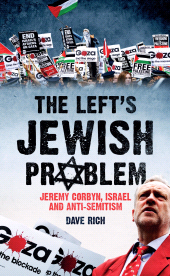 E-book, The Left's Jewish Problem : Jeremy Corbyn, Israel and Anti-Semitism, Biteback Publishing