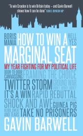 E-book, How to Win a Marginal Seat : My Year Fighting For My Political Life, Biteback Publishing