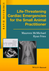 E-book, Life-Threatening Cardiac Emergencies for the Small Animal Practitioner, McMichael, Maureen, Blackwell