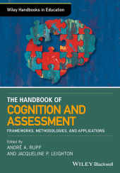 E-book, The Wiley Handbook of Cognition and Assessment : Frameworks, Methodologies, and Applications, Blackwell