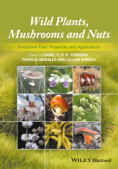 E-book, Wild Plants, Mushrooms and Nuts : Functional Food Properties and Applications, Blackwell