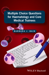 E-book, Multiple Choice Questions for Haematology and Core Medical Trainees, Blackwell