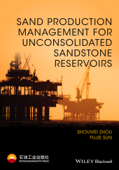 E-book, Sand Production Management for Unconsolidated Sandstone Reservoirs, Blackwell