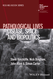 E-book, Pathological Lives : Disease, Space and Biopolitics, Blackwell