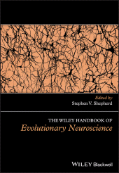 E-book, The Wiley Handbook of Evolutionary Neuroscience, Blackwell