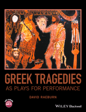 E-book, Greek Tragedies as Plays for Performance, Blackwell