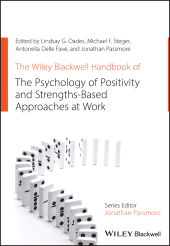 E-book, The Wiley Blackwell Handbook of the Psychology of Positivity and Strengths-Based Approaches at Work, Blackwell