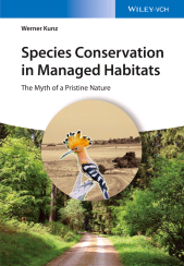 E-book, Species Conservation in Managed Habitats : The Myth of a Pristine Nature, Blackwell