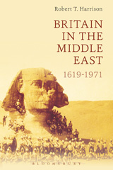 E-book, Britain in the Middle East, Harrison, Robert T., Bloomsbury Publishing
