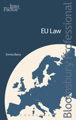 eBook, Ipso Factos : EU Law, Barry, Emma, Bloomsbury Publishing