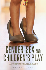 E-book, Gender, Sex and Children's Play, Kilvington, Jacky, Bloomsbury Publishing