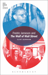 E-book, Fredric Jameson and The Wolf of Wall Street, Burnham, Clint, Bloomsbury Publishing