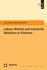 E-book, Labour Market and Industrial Relations in Vietnam, Artus, Ingrid, Bloomsbury Publishing
