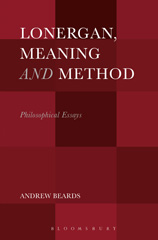 E-book, Lonergan, Meaning and Method, Beards, Andrew, Bloomsbury Publishing