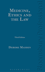 E-book, Medicine, Ethics and the Law, Madden, Deirdre, Bloomsbury Publishing