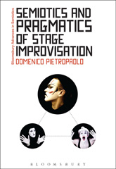 eBook, Semiotics and Pragmatics of Stage Improvisation, Bloomsbury Publishing