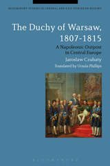 E-book, The Duchy of Warsaw, 1807-1815, Bloomsbury Publishing