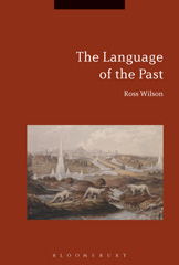 E-book, The Language of the Past, Wilson, Ross, Bloomsbury Publishing