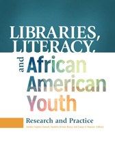 E-book, Libraries, Literacy, and African American Youth, Bloomsbury Publishing