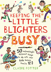 E-book, Keeping the Little Blighters Busy, Potter, Claire, Bloomsbury Publishing