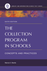 eBook, The Collection Program in Schools : Concepts and Practices, Bloomsbury Publishing