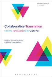 E-book, Collaborative Translation : From the Renaissance to the Digital Age, Bloomsbury Publishing
