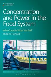 eBook, Concentration and Power in the Food System : Who Controls What We Eat?, Bloomsbury Publishing