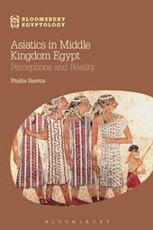eBook, Asiatics in Middle Kingdom Egypt : Perceptions and Reality, Bloomsbury Publishing