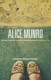E-book, Alice Munro : 'Hateship, Friendship, Courtship, Loveship, Marriage', 'Runaway', 'Dear Life', Bloomsbury Publishing