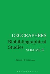 E-book, Geographers : Biobibliographical Studies, Volume 4, Bloomsbury Publishing
