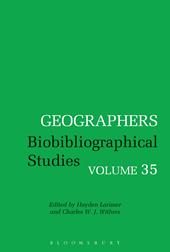 E-book, Geographers : Biobibliographical Studies, Volume 35, Bloomsbury Publishing