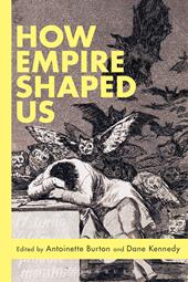 E-book, How Empire Shaped Us, Bloomsbury Publishing