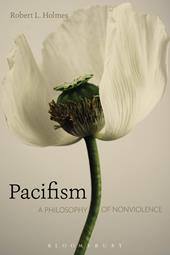 eBook, Pacifism : A Philosophy of Nonviolence, Bloomsbury Publishing