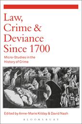 E-book, Law, Crime and Deviance since 1700 : Micro-Studies in the History of Crime, Bloomsbury Publishing