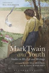 E-book, Mark Twain and Youth : Studies in His Life and Writings, Donnell, Kevin Mac., Bloomsbury Publishing