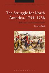 E-book, The Struggle for North America, 1754-1758 : Britannia's Tarnished Laurels, Bloomsbury Publishing