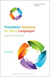 E-book, Translation Solutions for Many Languages : Histories of a flawed dream, Bloomsbury Publishing