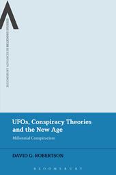 E-book, UFOs, Conspiracy Theories and the New Age : Millennial Conspiracism, Bloomsbury Publishing