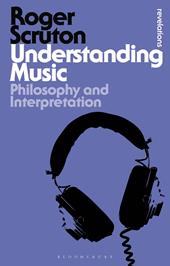 E-book, Understanding Music : Philosophy and Interpretation, Bloomsbury Publishing