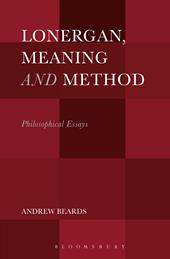 E-book, Lonergan, Meaning and Method : Philosophical Essays, Bloomsbury Publishing
