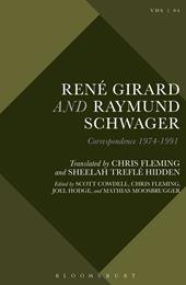 eBook, René Girard and Raymund Schwager : Correspondence 1974-1991, Bloomsbury Publishing
