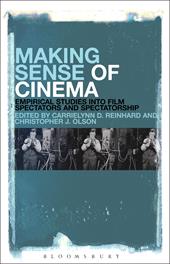 eBook, Making Sense of Cinema : Empirical Studies into Film Spectators and Spectatorship, Bloomsbury Publishing