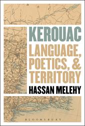 E-book, Kerouac : Language, Poetics, and Territory, Bloomsbury Publishing