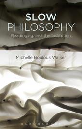 E-book, Slow Philosophy : Reading against the Institution, Bloomsbury Publishing