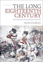 E-book, The Long Eighteenth Century : British Political and Social History 1688-1832, Bloomsbury Publishing