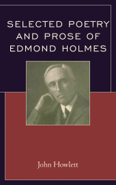 eBook, Selected Poetry and Prose of Edmond Holmes, Fairleigh Dickinson University Press