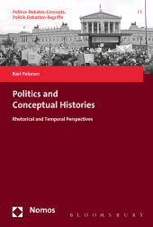 E-book, Politics and Conceptual Histories : Rhetorical and Temporal Perspectives, Nomos/Bloomsbury