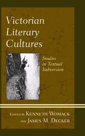 E-book, Victorian Literary Cultures : Studies in Textual Subversion, Fairleigh Dickinson University Press
