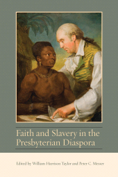 E-book, Faith and Slavery in the Presbyterian Diaspora, Lehigh University Press